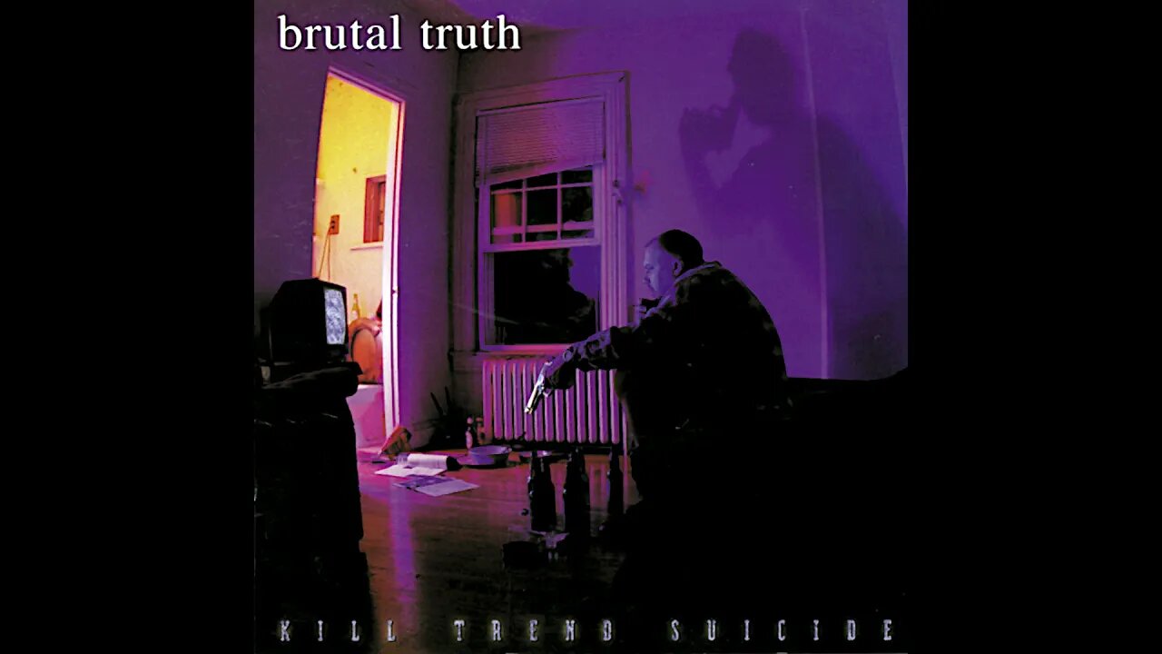 Brutal Truth - Kill Trend Suicide (Full Album)