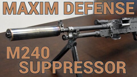 Maxim Has a Beast of a Suppressor for the M240