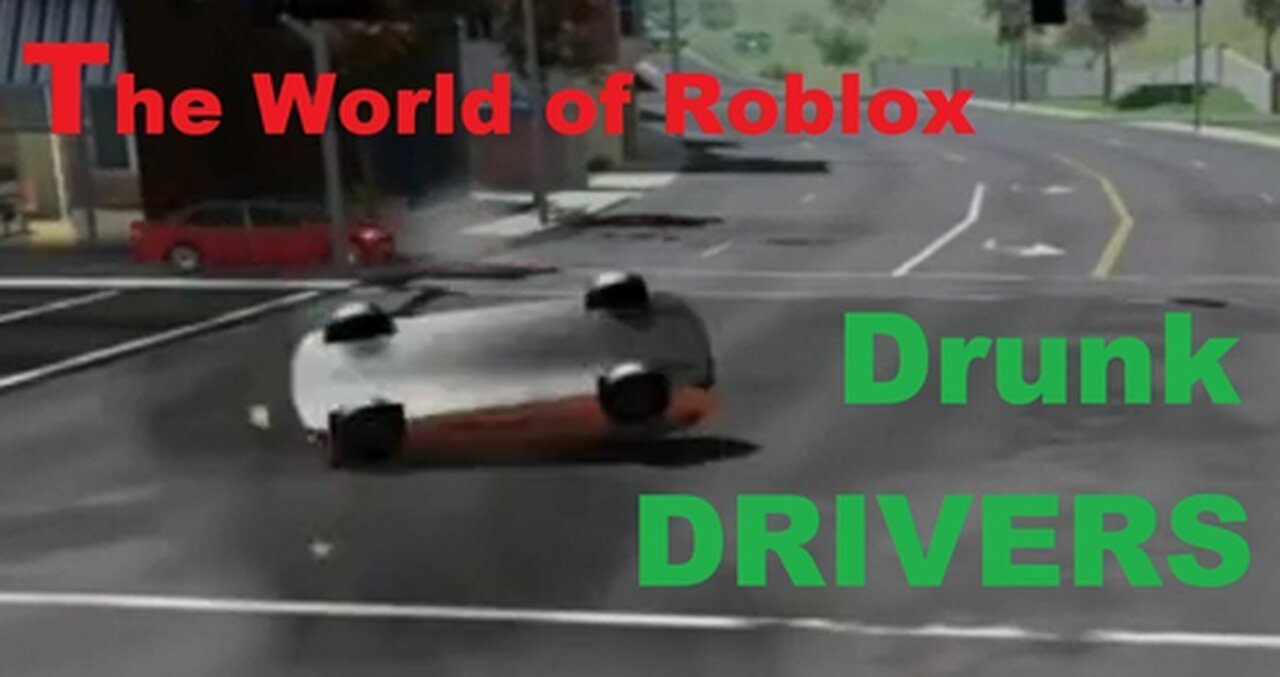 Roblox Drunk Drivers