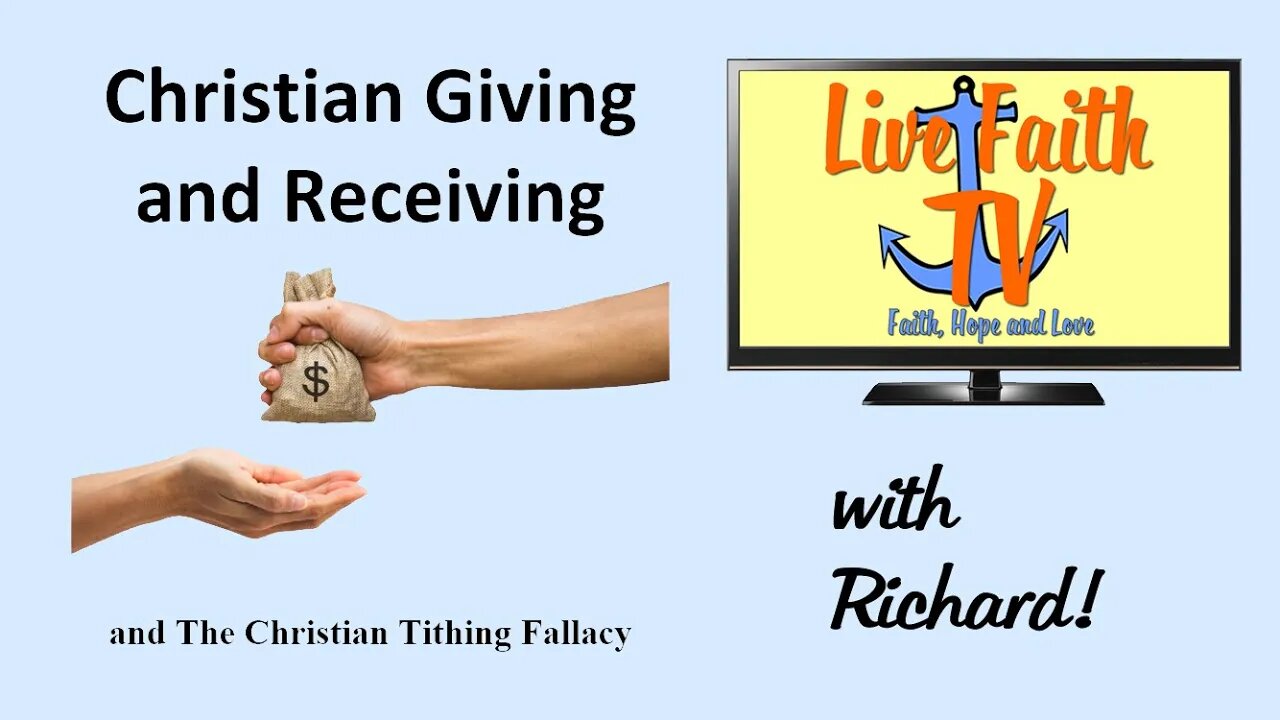 Session 72: Pauline Epistles Study -- Christian Giving and The Christian Tithing Fallacy