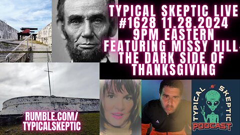 THE DARK SIDE OF THANKSGIVING (PARANORMAL, ESOTERIC, HISTORICAL,SPIRITUAL) - MISSY HILL, TYPICAL SKEPTIC # 1628