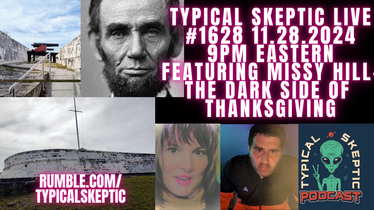 THE DARK SIDE OF THANKSGIVING (PARANORMAL, ESOTERIC, HISTORICAL,SPIRITUAL) - MISSY HILL, TYPICAL SKEPTIC # 1628