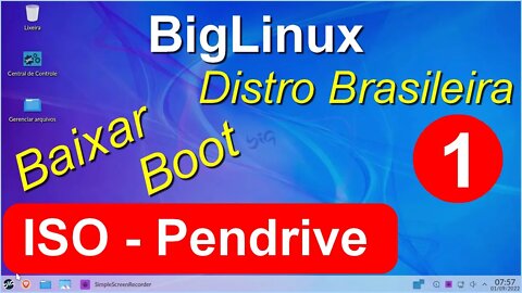 1- BigLinux Como baixar a ISO e Criar Pendrive de Boot pelo Aplicativo Rufus