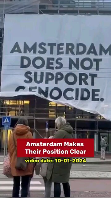 Amsterdam makes there position clear about genocide in Gaza.