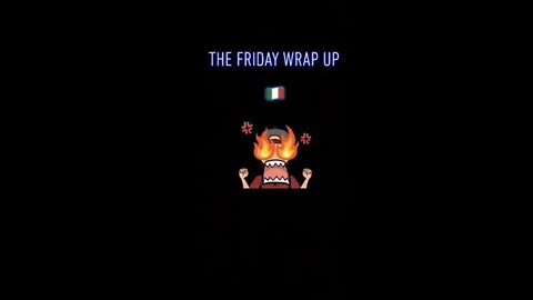 The Friday Wrap Up 6 19 20