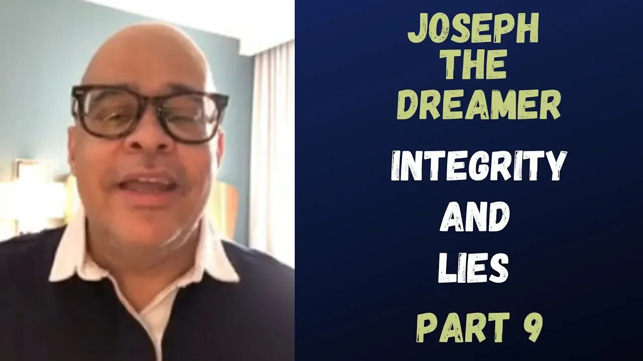 John Eckhardt-Joseph The Dreamer, Integrity and Lies( Part 9)