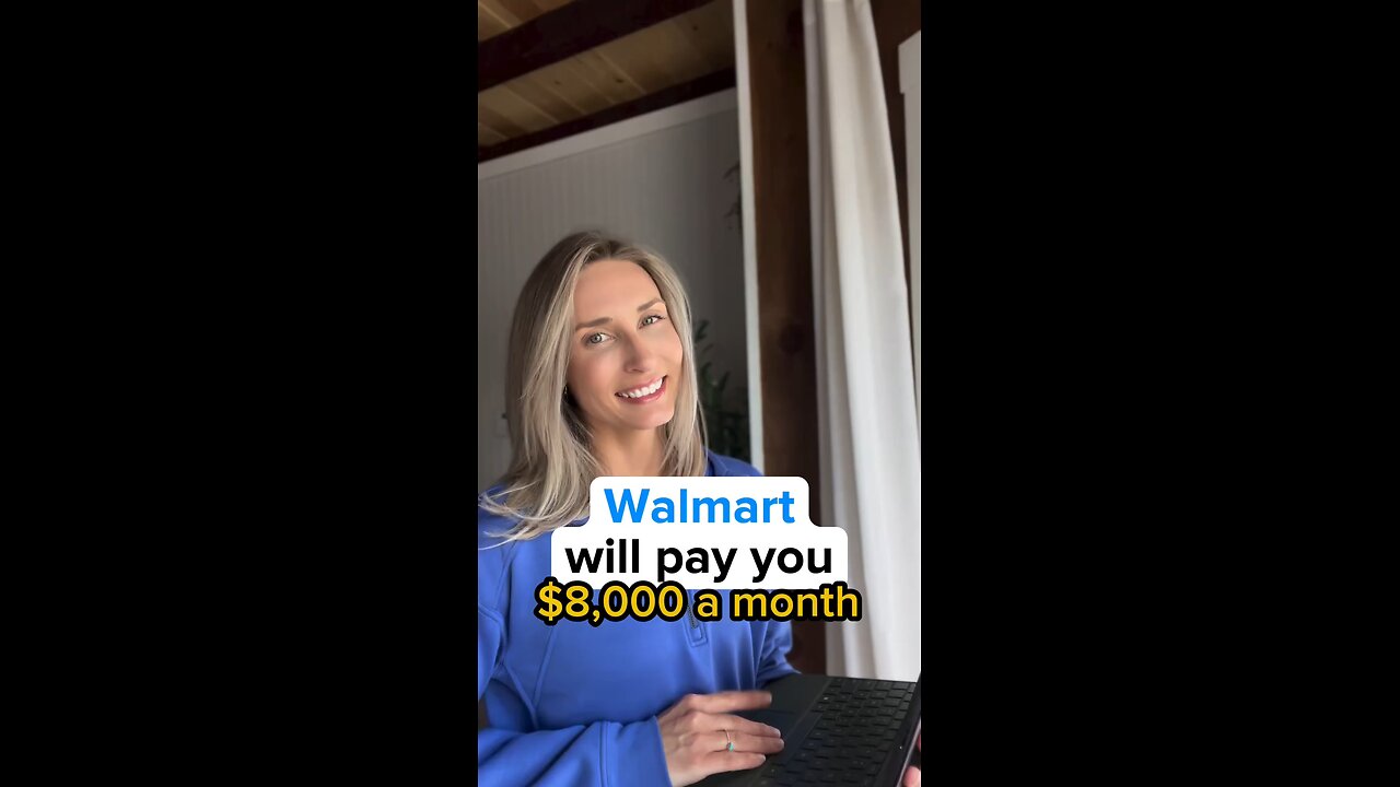 Walmart will pay💰 you $8k a month