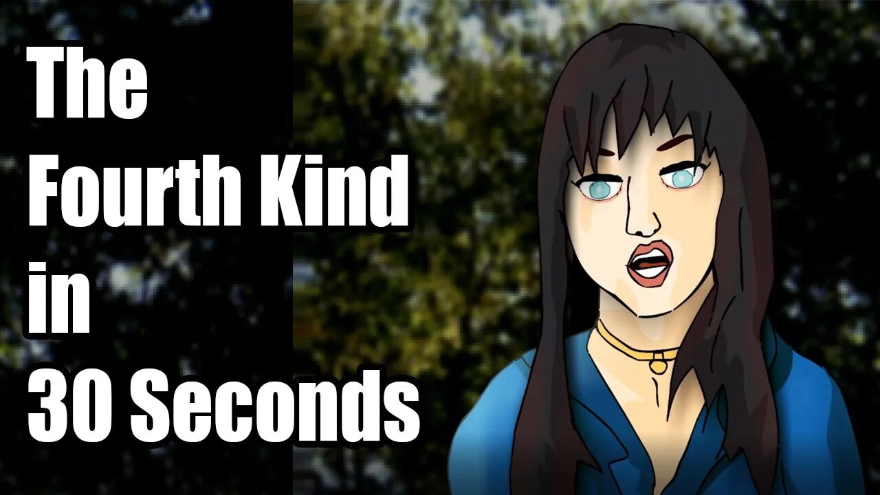 "The Fourth Kind" in 30 Seconds