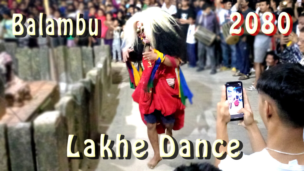Balambu Lakhe Dance | 2080 | Part VI