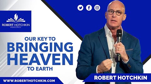 Our Key to Bringing Heaven to Earth