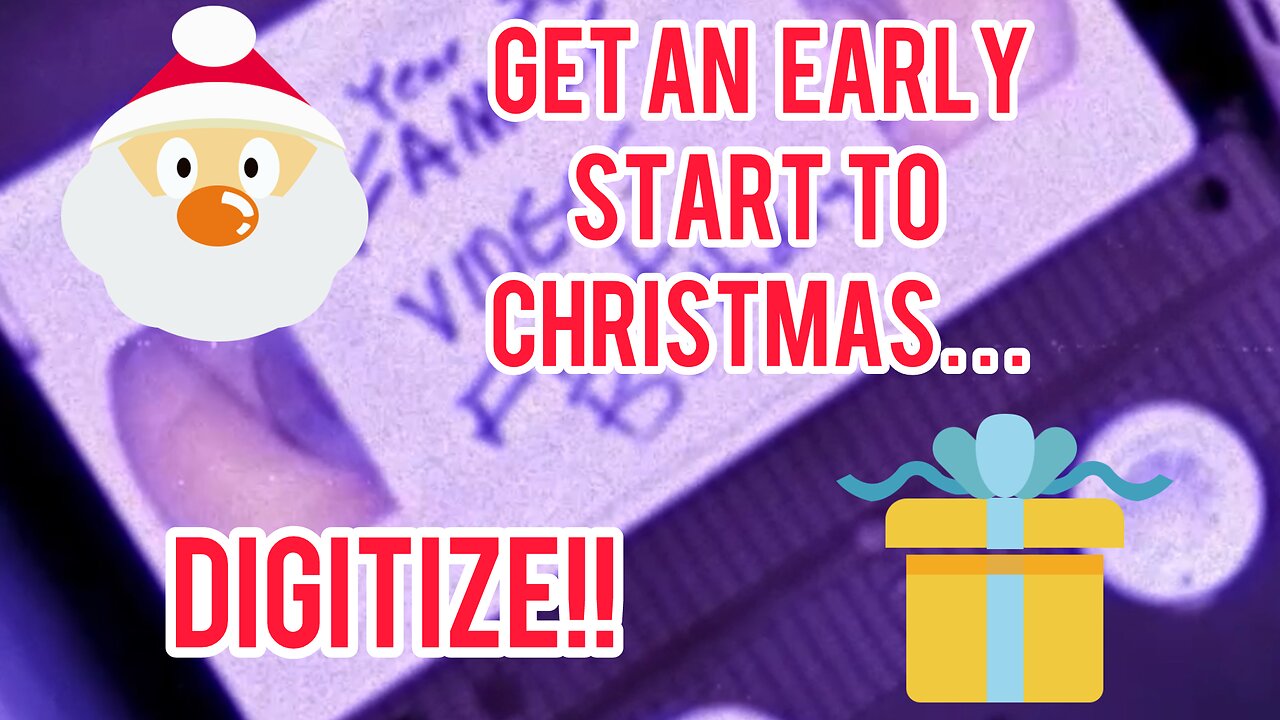 Get an early start to Christmas- Digitize!!