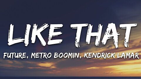 Futuristic Vibes: Metro Boomin x Kendrick Lamar - Like That (Lyrics) 🔥🎶