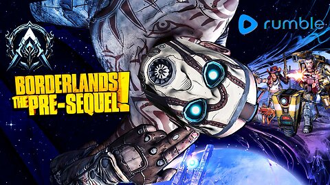 Borderlands - The Pre-Sequel! - First Full Playthrough #7