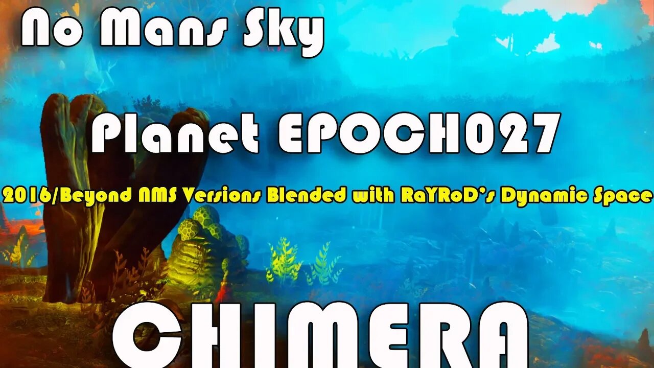 No Mans Sky I Chimera I Explore Planet EPOCH027 I Amazing Weather