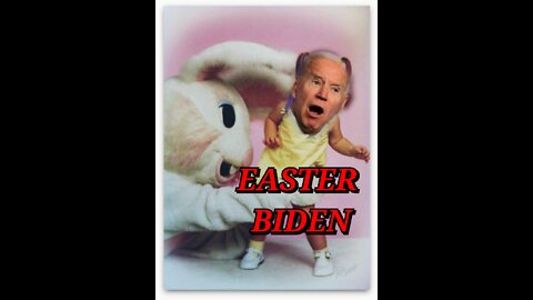 Biden ran away in terror from the Easter bunny