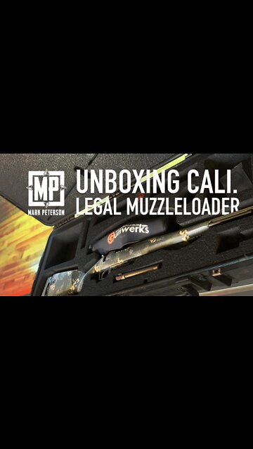 Unboxing Reworked California Legal Gunwerks Muzzleloader | Mark V Peterson