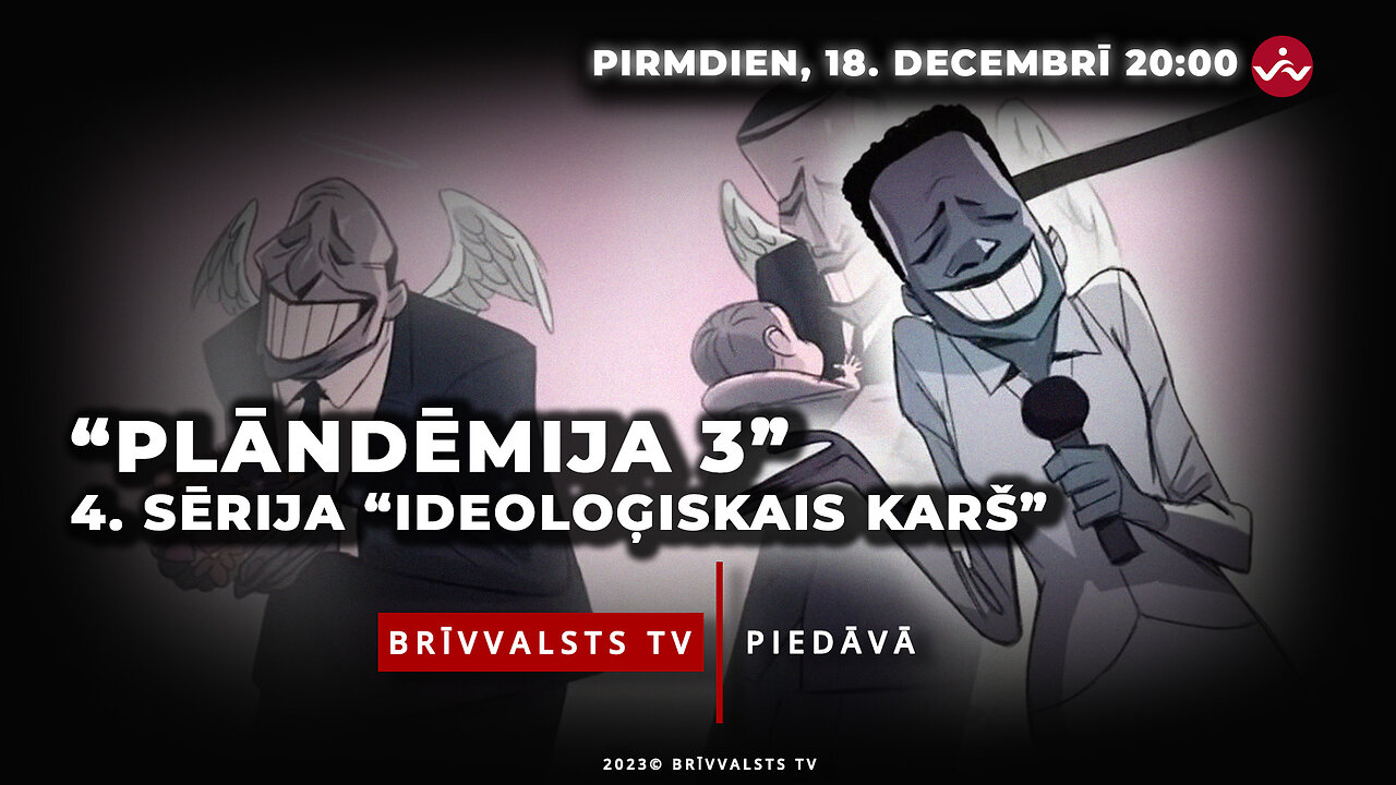 “Plandēmija 3” (“Pandemic 3”) 4. sērija