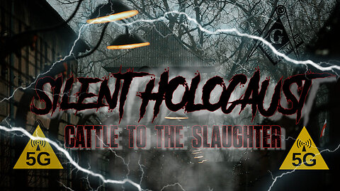 ❌📶☣️ SILENT HOLOCAUST PT 2 CATTLE TO THE SLAUGHTER BY BUILDER REJECTED ☣️📶❌