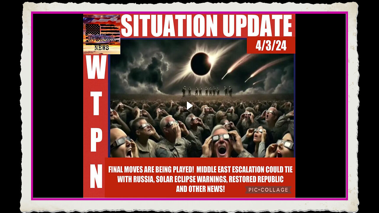 WTPN SITUATION UPDATE 4 3 24