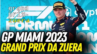 GP MIAMI 2023 - GRAND PRIX DA ZUERA