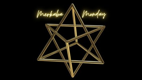 Merkaba Monday