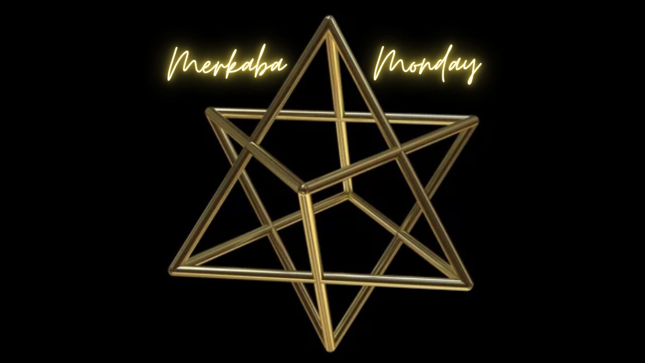 Merkaba Monday