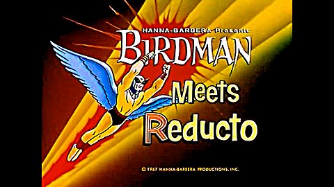 Birdman Meets Reducto (1967)