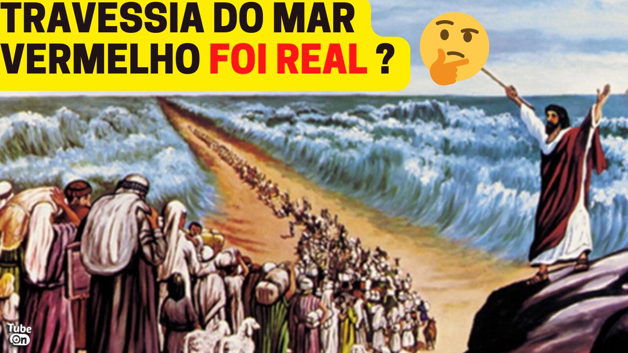 TRAVESSIA DO MÃR VERMELHO FOI REAL?