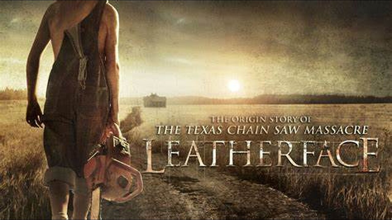 Leatherface (2017)