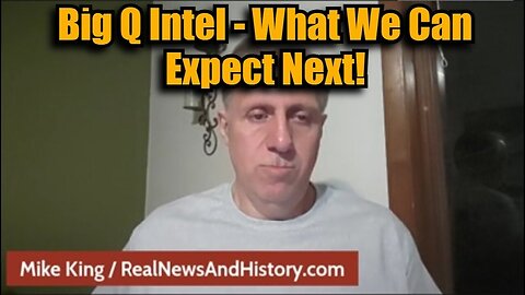 New Mike King: Big Q Intel - What We Can Expect Next - 11/16/24.