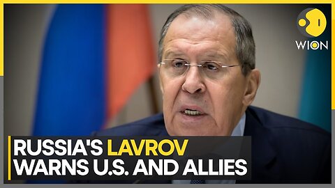 Russia-Ukraine War: Lavrov Signals Readiness To Use Any Means In Ukraine Conflict | WION