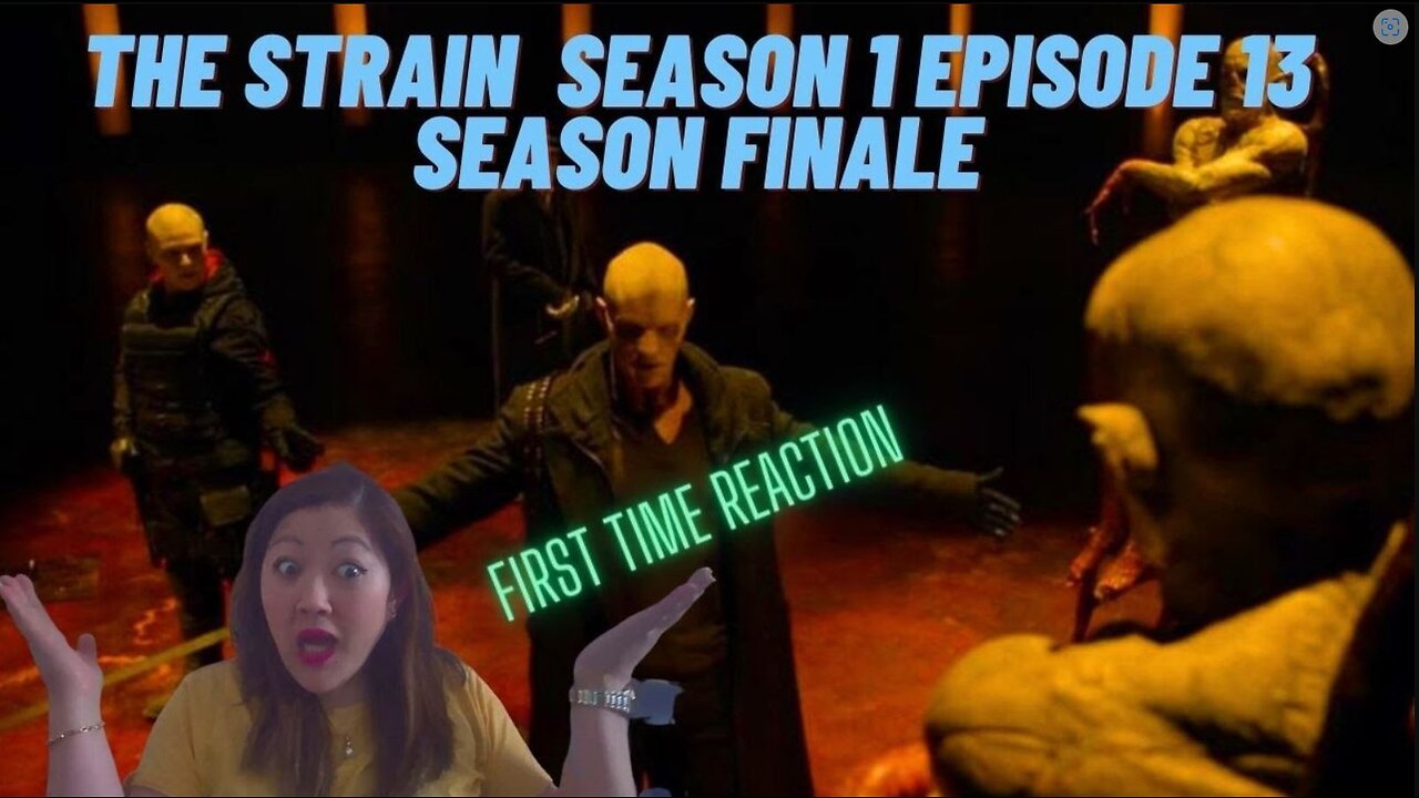 The Strain Season 1 Episode 13 First Time Reaction