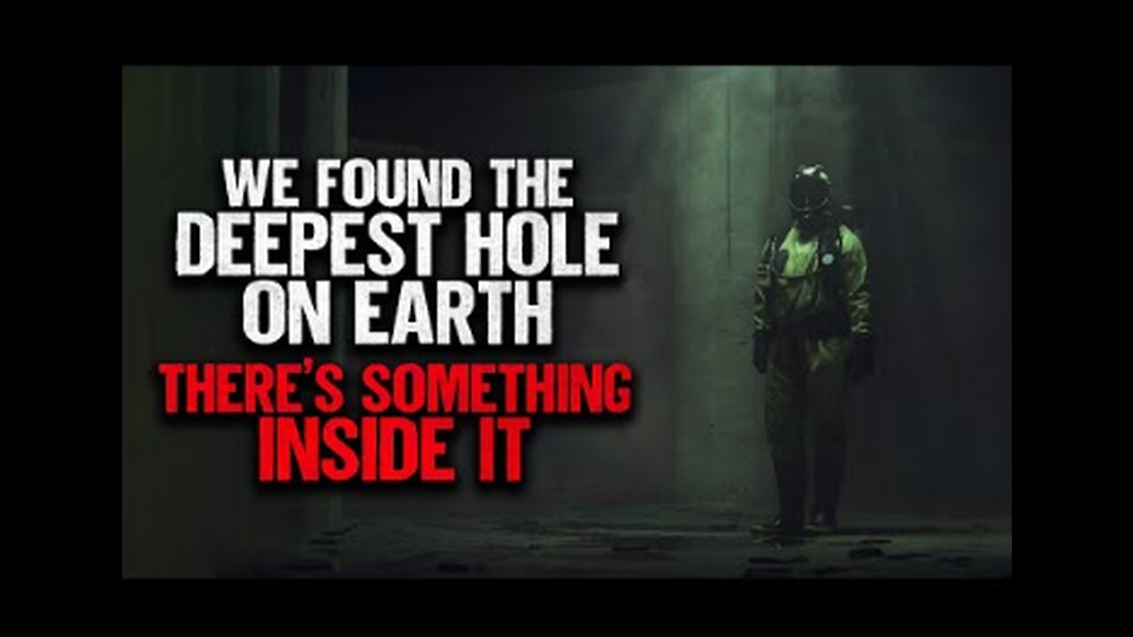 "We Found The Deepest Hole On Earth. There's Something Inside It" | Horror Story