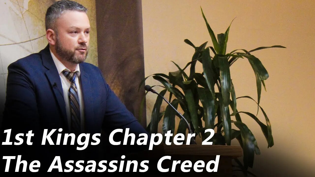 The Assassins' Creed | 1st Kings Chapter 2 (Pastor Joe Jones) Sunday-PM