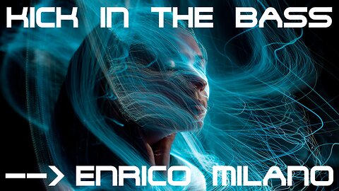 Kick in the Bass | Enrico Milano aka Mr. Dub