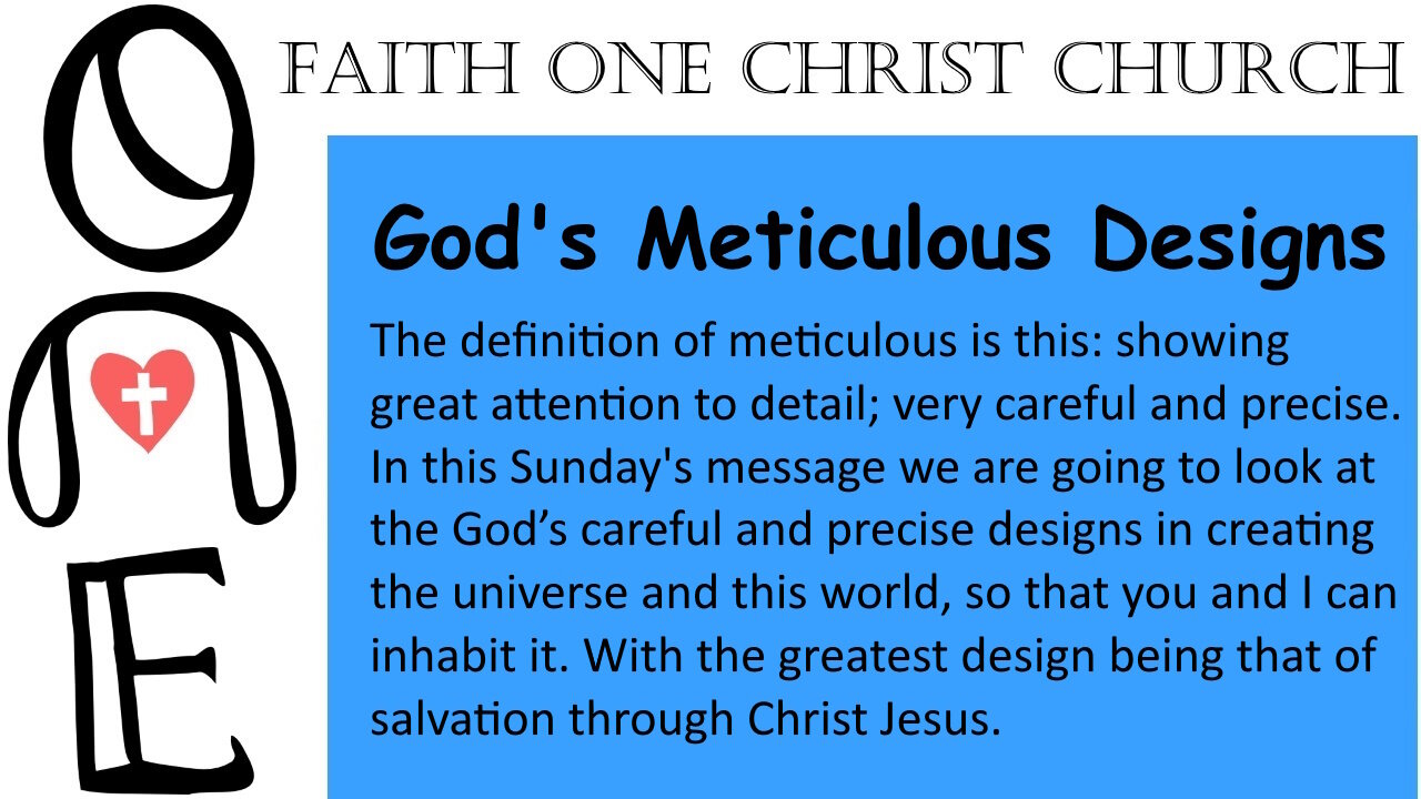 God's Meticulous designs