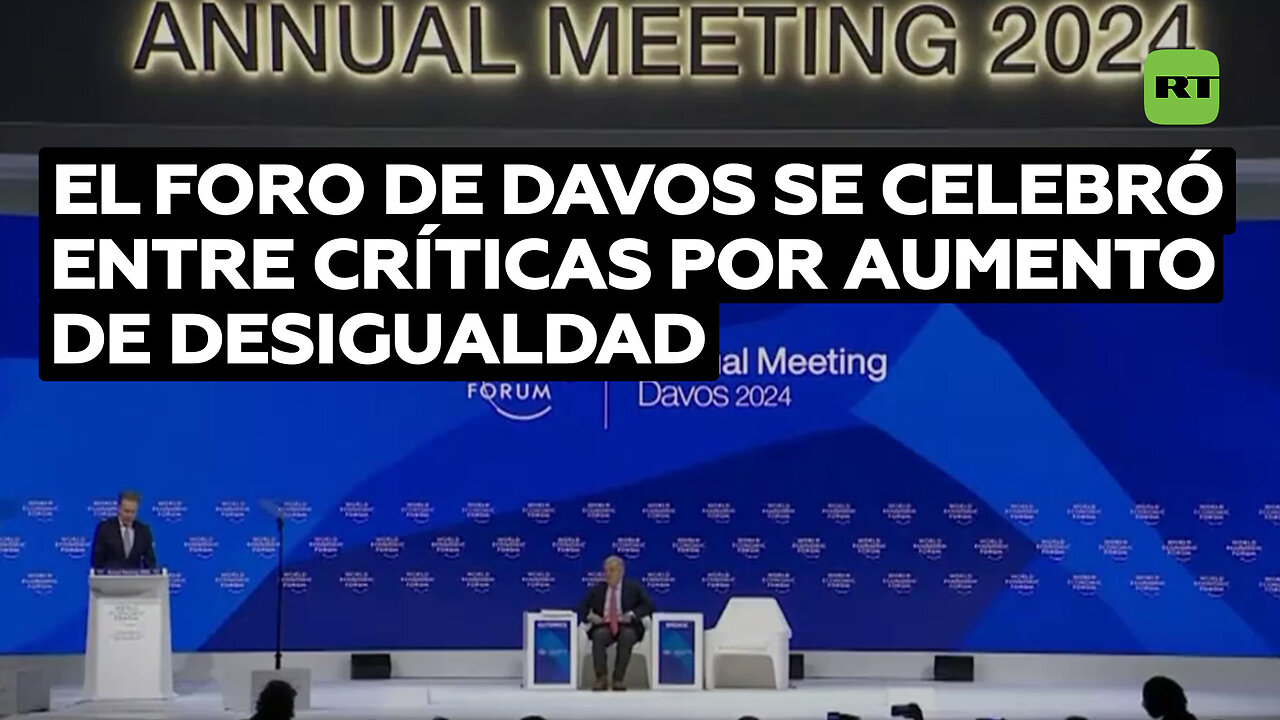 El Foro de Davos se celebró entre críticas por el aumento de desigualdad