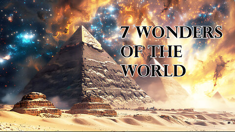 The Secrets of the Seven Wonders: Then and Now