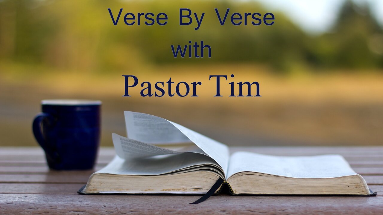 02.28.24 Verse By Verse - 2 Timothy (Overview)