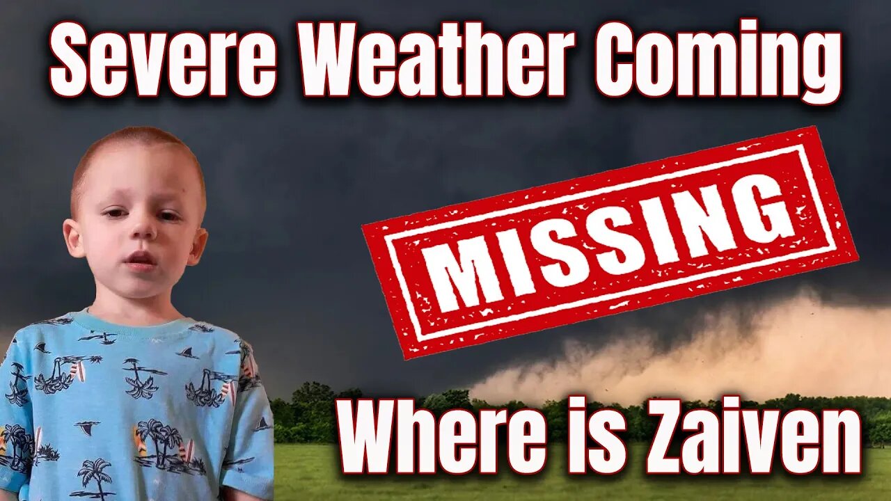 MISSING CHILD - Severe Weather Expected - Zavien Wyatt Houke