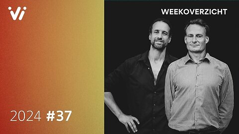 Weekoverzicht met Jeroen en Willem-Week 37