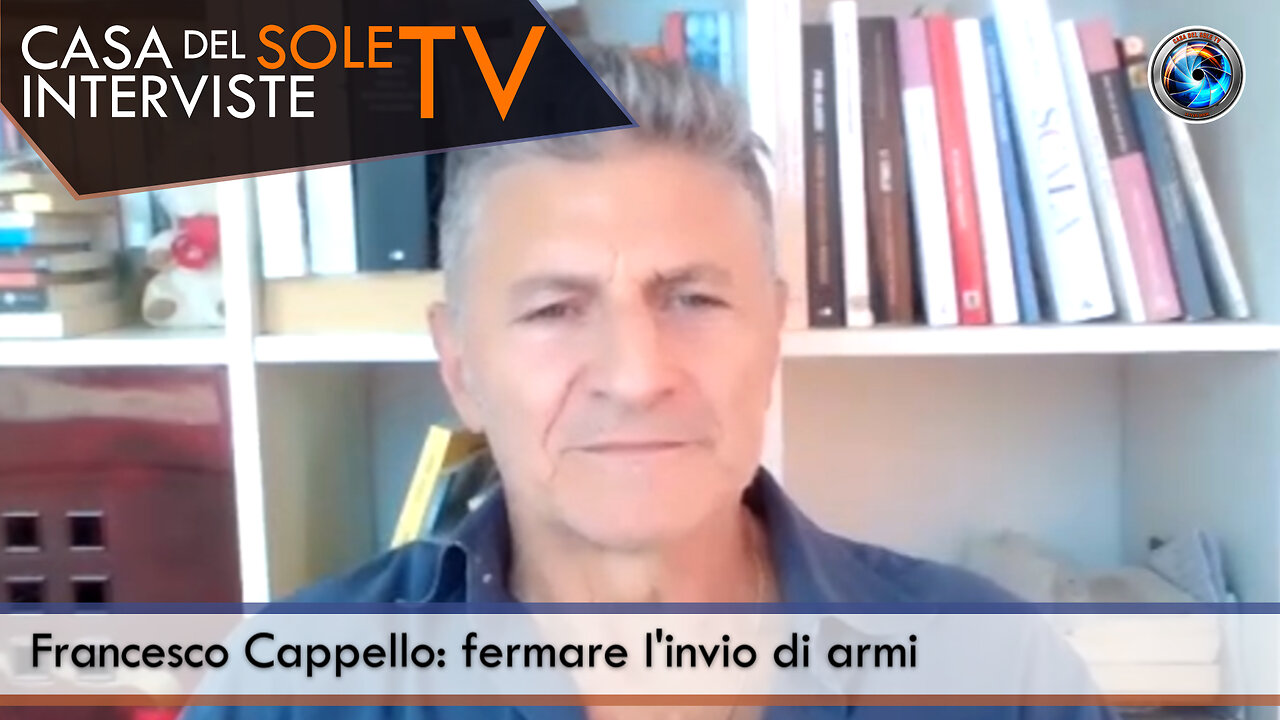 Francesco Cappello: fermare l'invio di armi