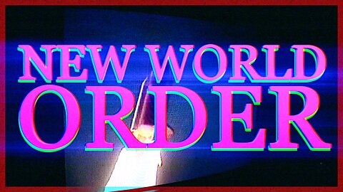 NEW WORLD ORDER (OUT NOW)