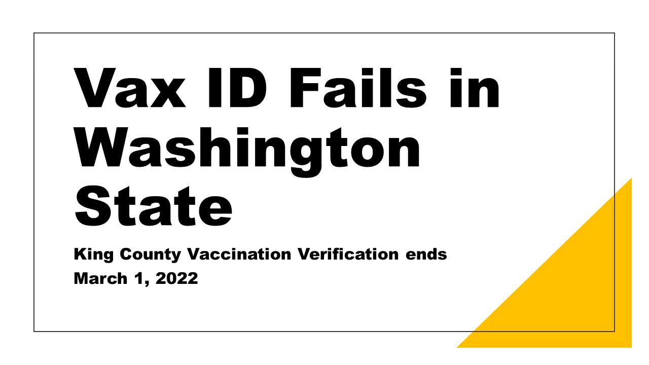 WA Civil Rights Council: Vax ID Fails In Washington State 2.20.22