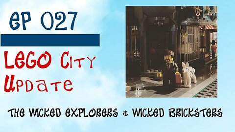 LEGO City of Henryville Update - Ep 027