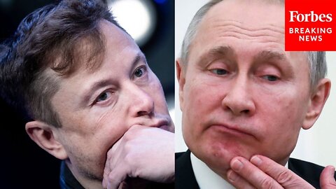 Elon Musk Challenges Putin To ‘Single Combat’ Over Ukraine