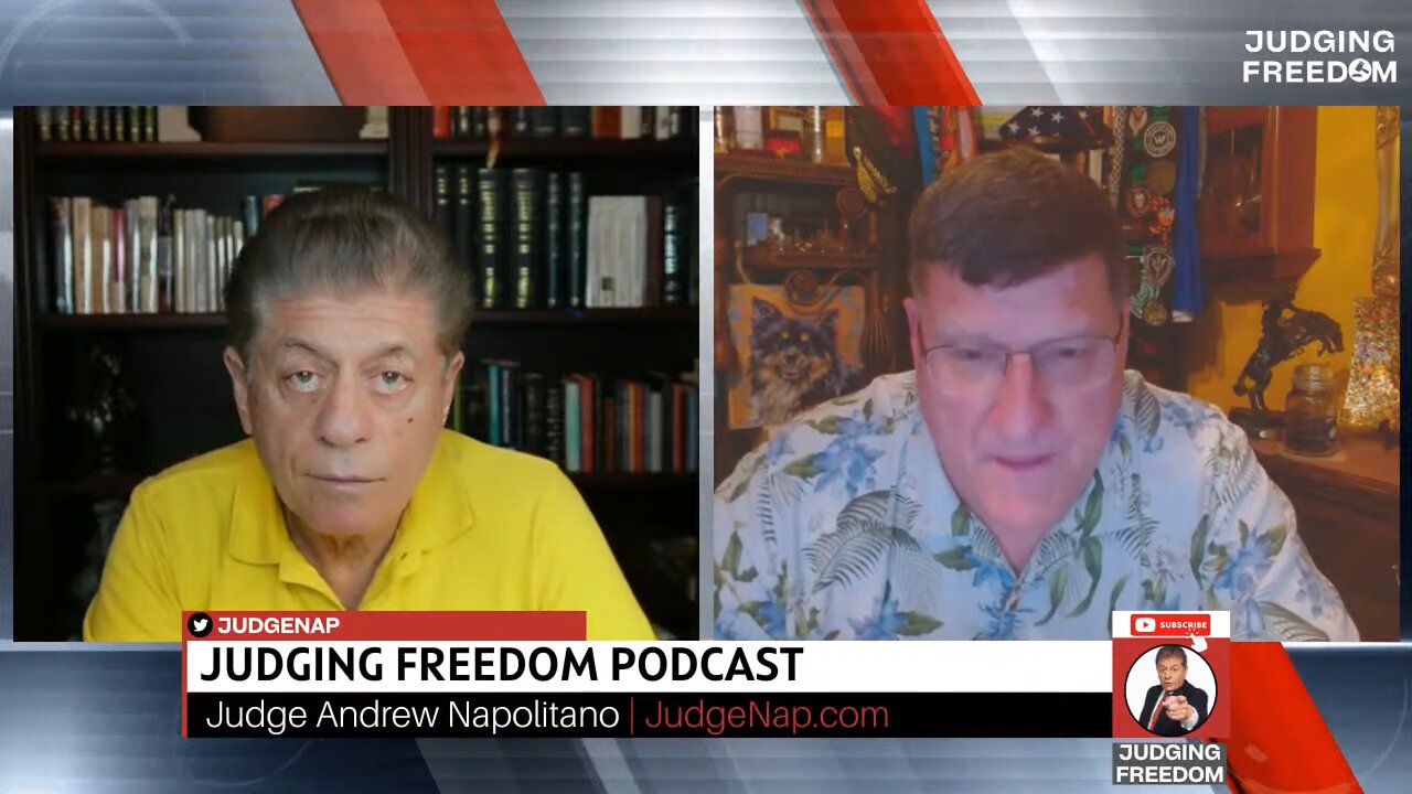 Judge Napolitano & Scott Ritter: Ukraine Is Done