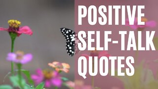 Positive Self-Talk Quotes