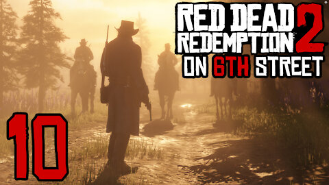 Red Dead Redemption 2 on 6th Street Part 10