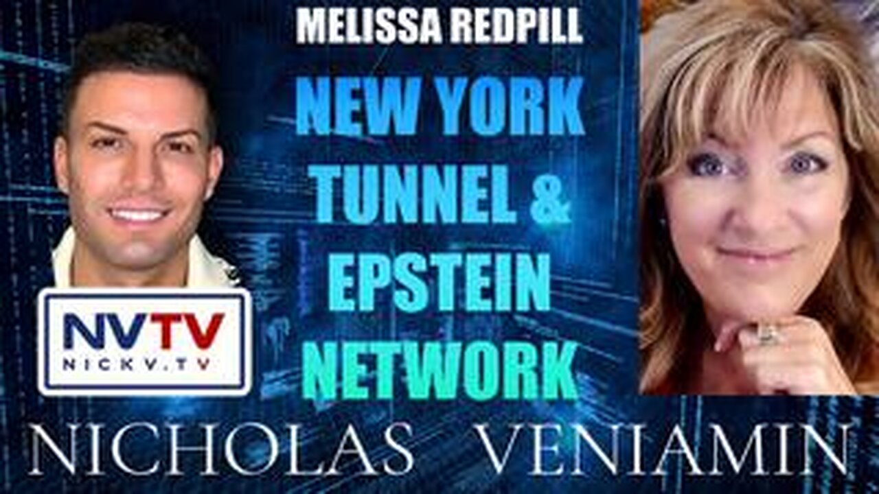 Melissa Redpill Discusses New York Tunnels & Epstein Network with Nicholas Veniamin